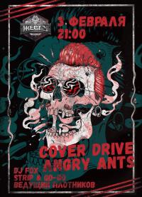 3 ,  - COVER DRIVE & ANGRY ANTS